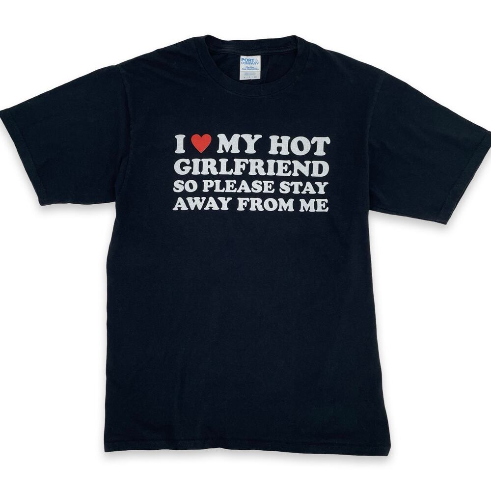 “I Love My Hot Girlfriend” Tee Adult Small ❤️ NWOT Unisex Black